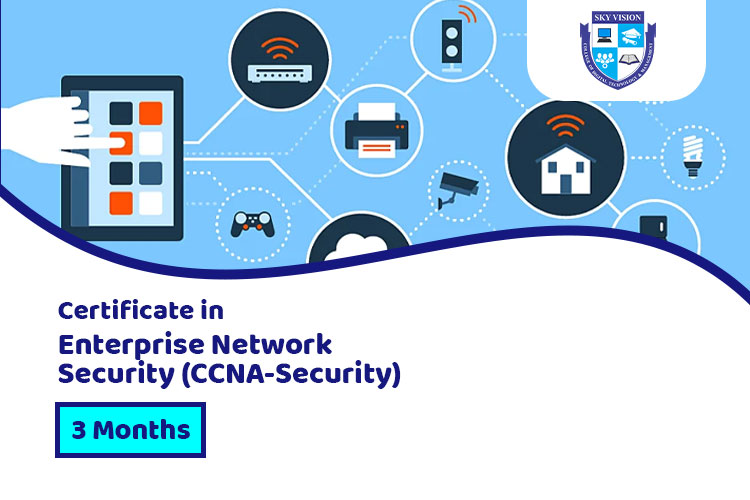 sky vision college Enterprise Network Security (CCNA-Security)